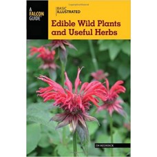Edible Wild Plants and Useful Herbs
